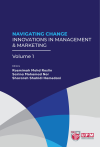 NAVIGATING CHANGE: INNOVATIONS IN MANAGEMENT AND MARKETING VOLUME 1 - text
